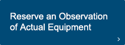 Reserve an Observation of Actual Equipment 